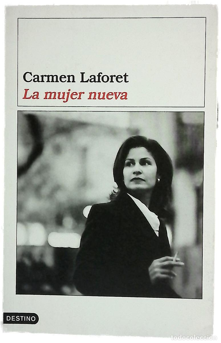 Libros: La mujer nueva - Laforet, Carmen; Rol&oacute;n Barada, Israel