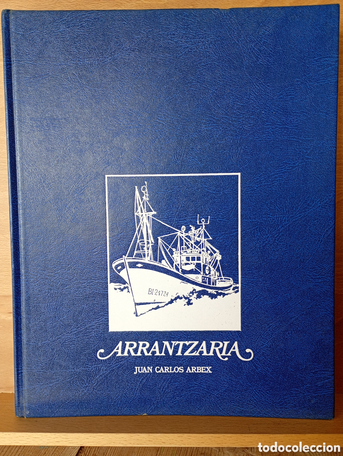 Libros: Arrantzaria Juan Carlos arbex
