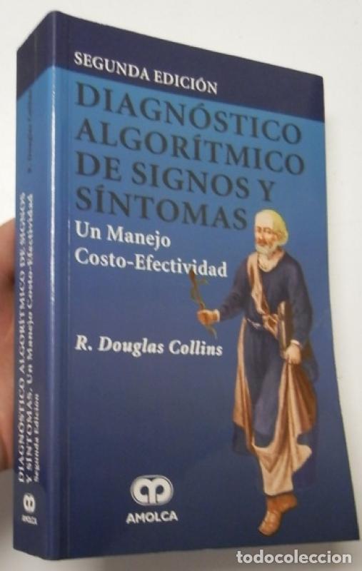 Libros: Diagn&oacute;stico algor&iacute;tmico de signos y s&iacute;ntomas. Un manejo Costo-Efectividad - R. Douglas Collins