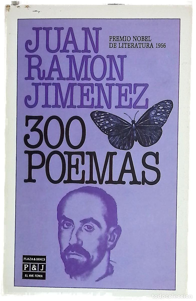Libros: 300 poemas - Jim&eacute;nez, Juan Ram&oacute;n