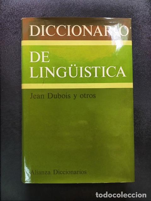 Libri di seconda mano: Jean Dubois y otros - Diccionario de ling&uuml;&iacute;stica