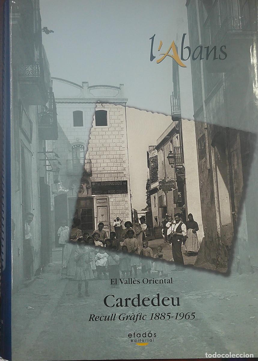 Livres: L&acute;Abans. Cardedeu. El Vall&egrave;s Oriental - MARTI I UMBERT, LAURA