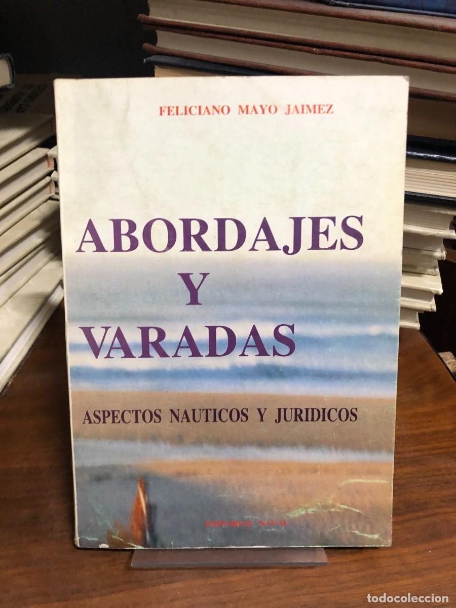 Libros: Abordajes y varadas. Aspectos n&aacute;uticos y jur&iacute;dicos Feliciano Mayo Jaimez