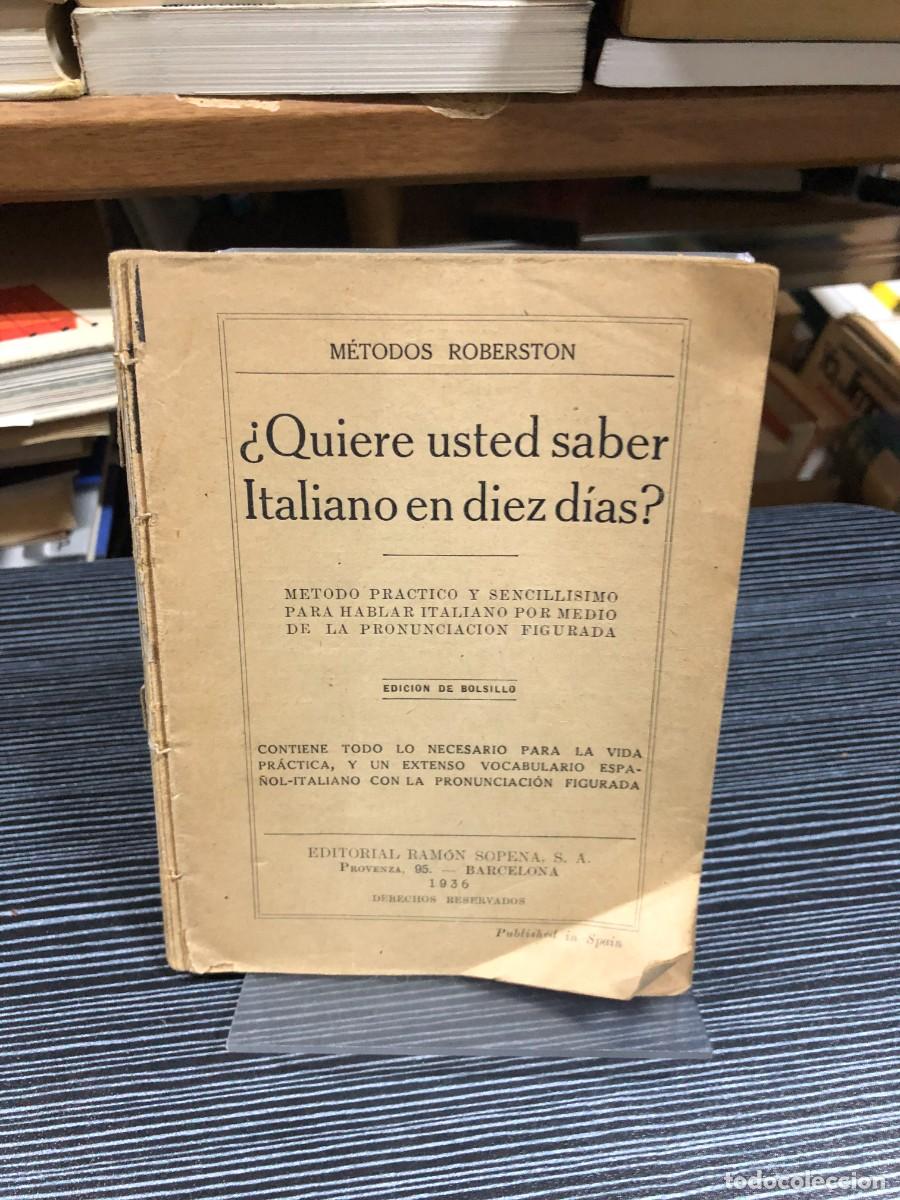 books: &iquest;Quiere usted saber Italiano en diez d&iacute;as? (1936) M&eacute;todos Roberston