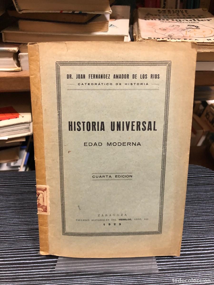 books: Historia Universal. Edad Moderna (1929) Dr. Juan Fern&aacute;ndez Amador de los R&iacute;os