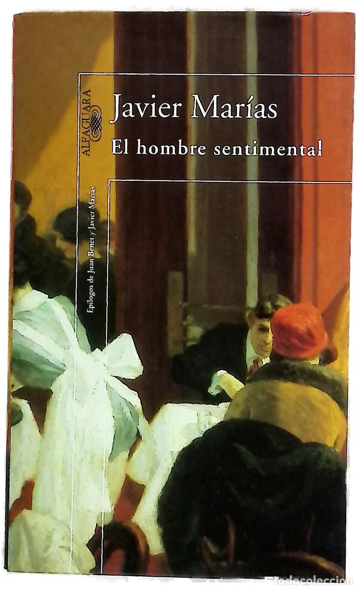Libros: El hombre sentimental - Mar&iacute;as, Javier