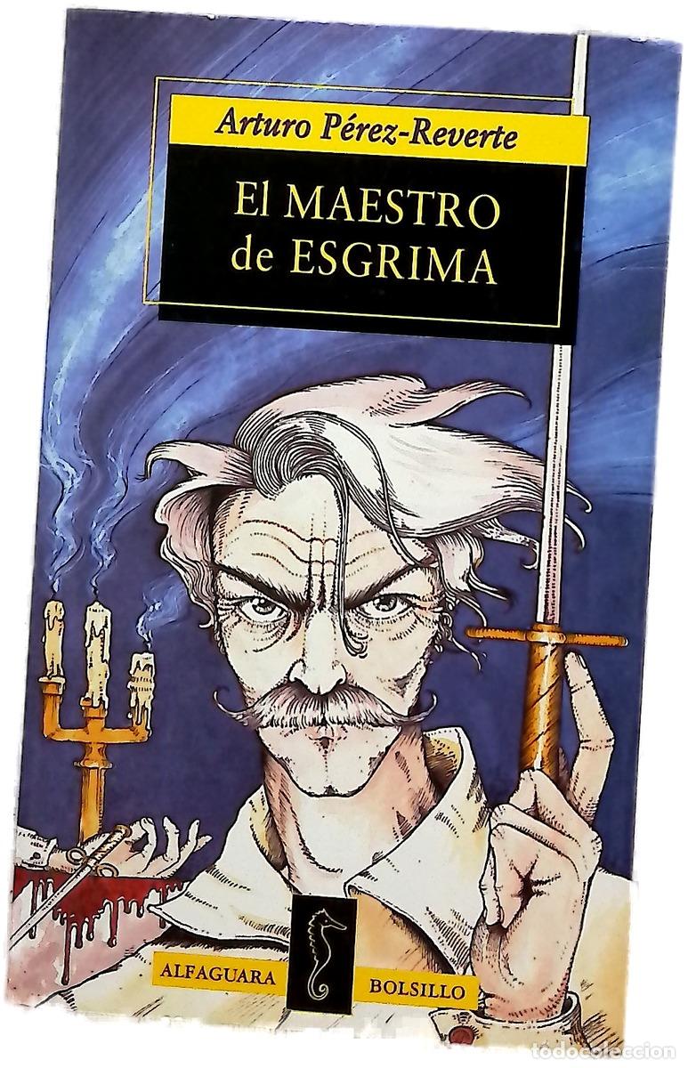 Libros: El maestro de esgrima - P&eacute;rez-Reverte, Arturo