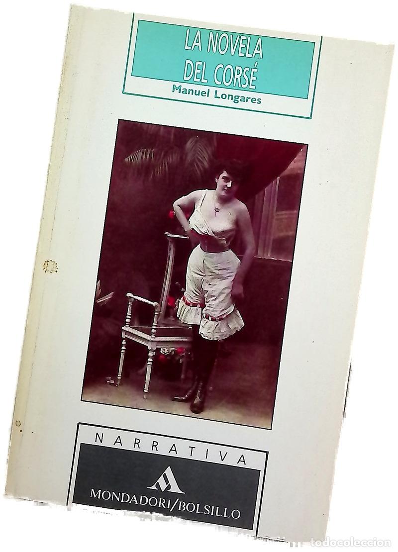 Libros: La novela del cors&eacute; - Longares, Manuel