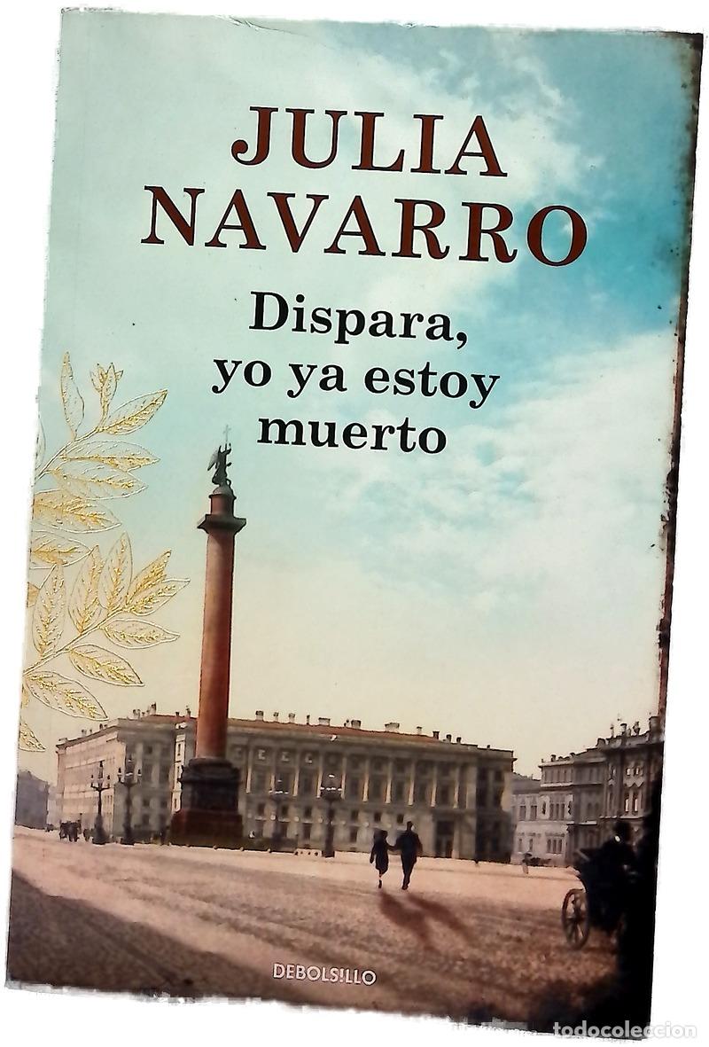 Libros: Dispara, yo ya estoy muerto
