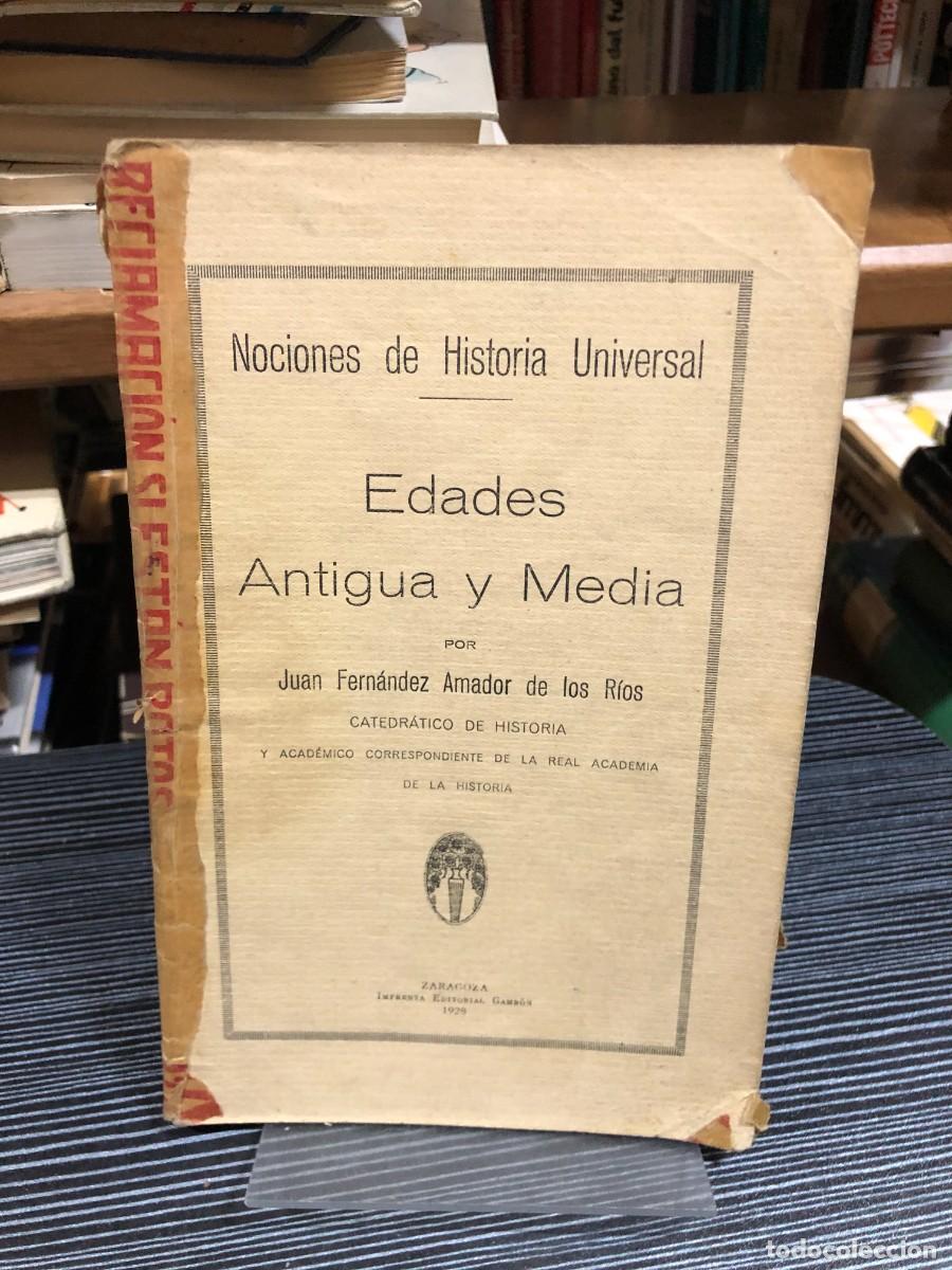 Libros: Nociones de Historia Universal: Edades Antigua y Media Juan Fern&aacute;ndez Amador de los R&iacute;os