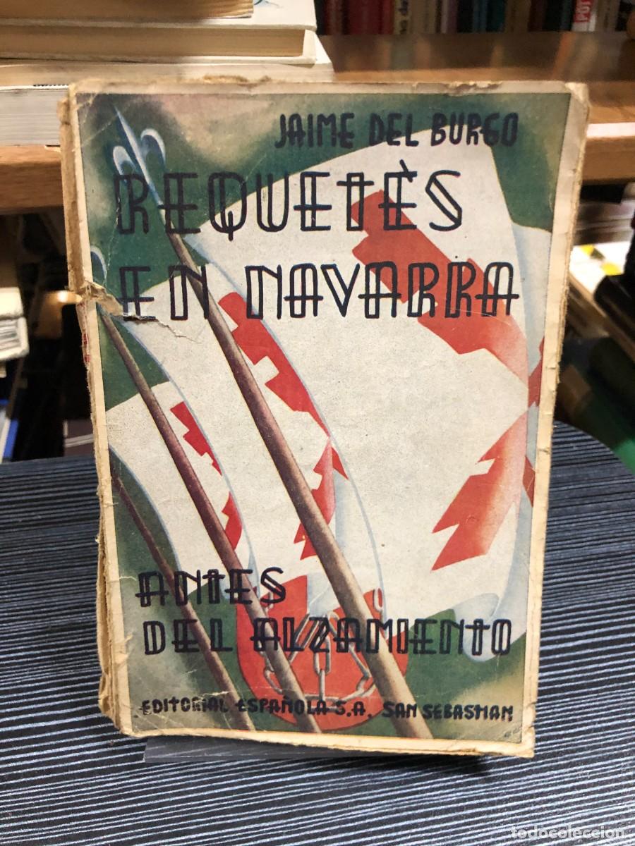 Libros: Requet&eacute;s en Navarra: Antes del Alzamiento Jaime del Burgo