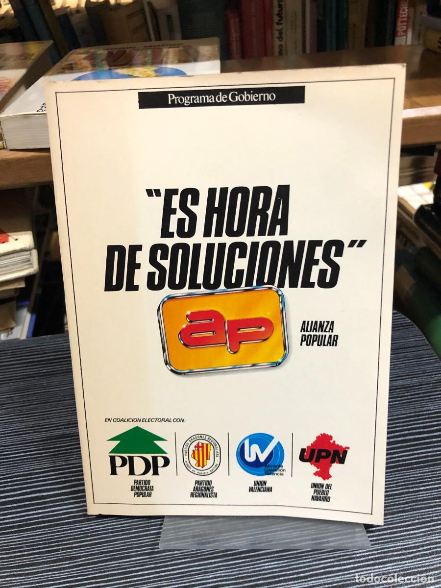 Libros: &rdquo;Es hora de soluciones&rdquo; (Programa de Gobierno) Alianza Popular (AP) - Foto 1