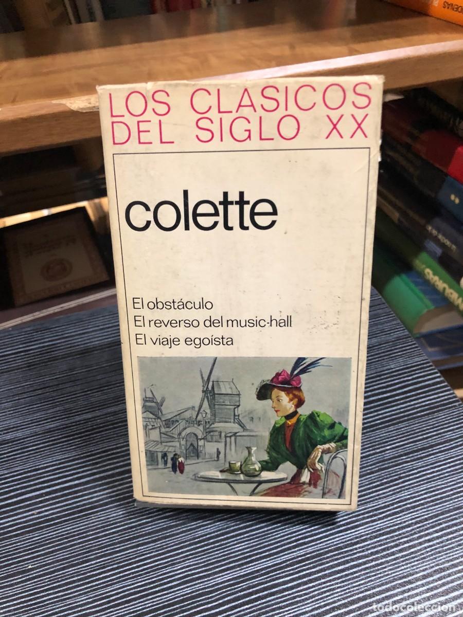 Libros: El obst&aacute;culo / El reverso del music-hall / El viaje ego&iacute;sta Colette