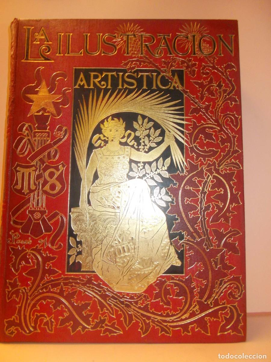 Libros: LA ILUSTRACI&Oacute;N ART&Iacute;STICA - Peri&oacute;dico semanal de Literatura, Artes y Ciencias - Barcelona 1894 - LA I