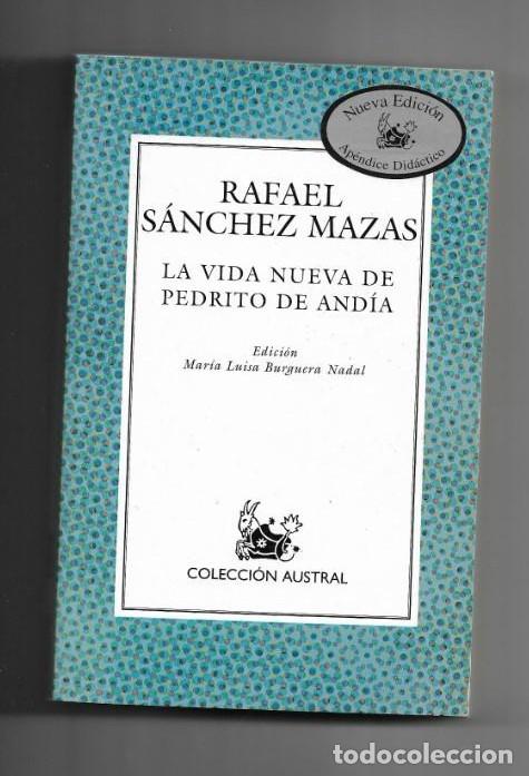 Libros: La nueva vida de Pedrito Andia - Rafael S&aacute;nchez Mazas - Austral - Ed. de Mar&iacute;a Luisa Burguera Nadal