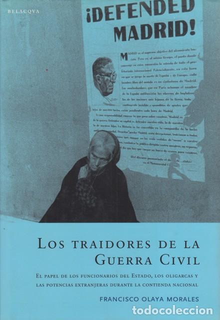 Livros em segunda m&atilde;o: Los traidores de la Guerra Civil. El papel de los funcionarios del Estado, los oligarcas y las ... -