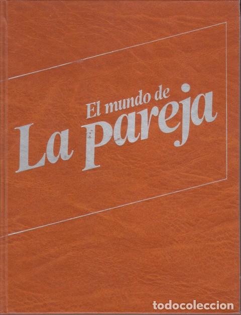 B&uuml;cher: EL MUNDO DE LA PAREJA 6 VOLS + EL LENGUAJE DEL CUERPO/VOCABULARIO SEXOL&Oacute;GICO A-Z - PLANETA (EDITA)