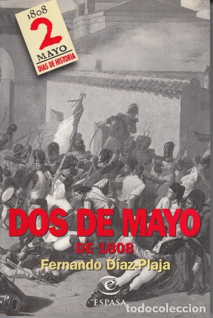 B&uuml;cher: DOS DE MAYO DE 1808 - D&Iacute;AZ-PLAJA, FERNANDO