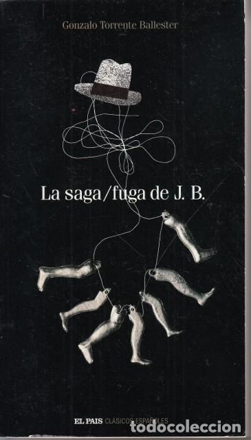 B&uuml;cher: LA SAGA/FUGA DE J.B. - TORRENTE BALLESTER, GONZALO