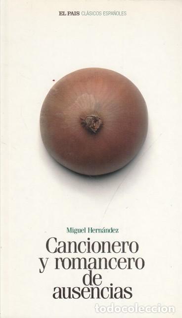 B&uuml;cher: CANCIONERO Y ROMANCERO DE AUSENCIAS - HERN&Aacute;NDEZ, MIGUEL