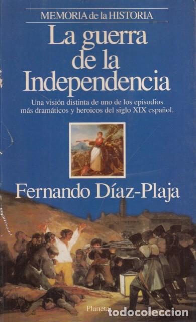 B&uuml;cher: LA GUERRA DE LA INDEPENDENCIA - D&Iacute;AZ PLAJA, FERNANDO
