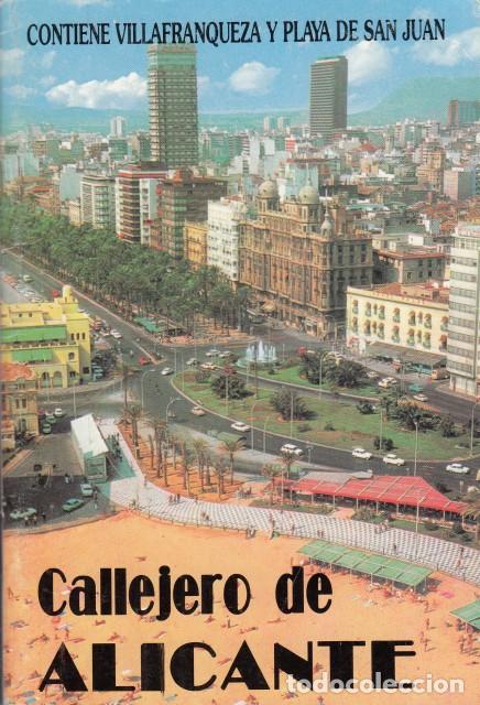 B&uuml;cher: CALLEJERO DE ALICANTE. CONTIENE VILLAFRANQUEZA Y PLAYA DE SAN JUAN - PUBLICIDAD CANO