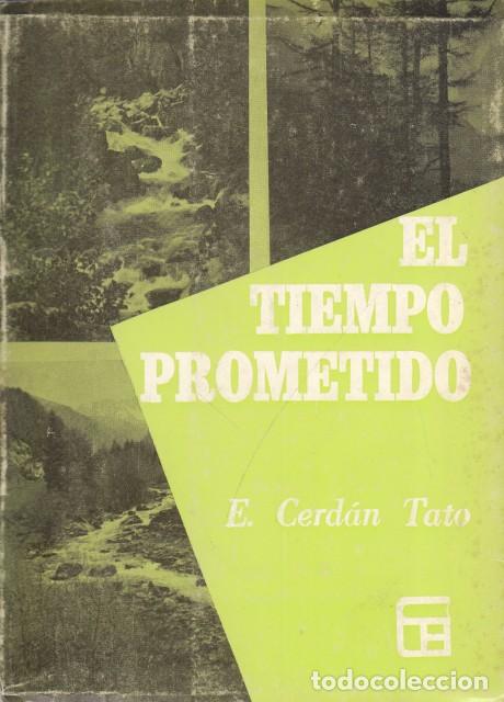 Libros: EL TIEMPO PROMETIDO - CERD&Aacute;N TATO, E. - Foto 1