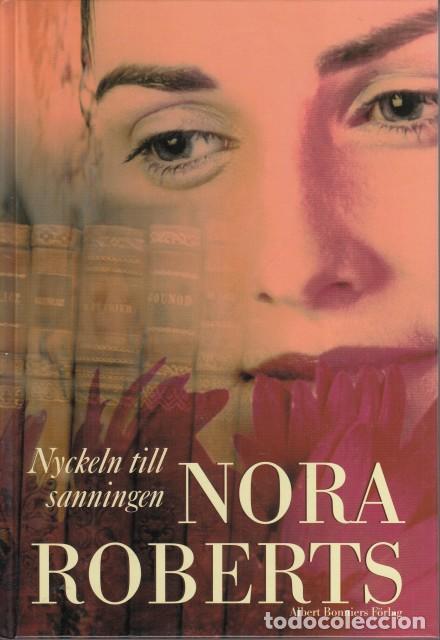 Livros em segunda m&atilde;o: NYCKELN TILL SANNINGEN - ROBERTS, NORA