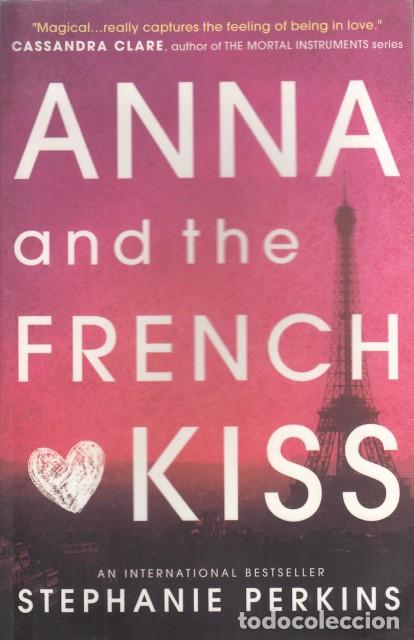 Libros: ANNA AND THE FRENCH KISS - PERKINS, STEPHANIE
