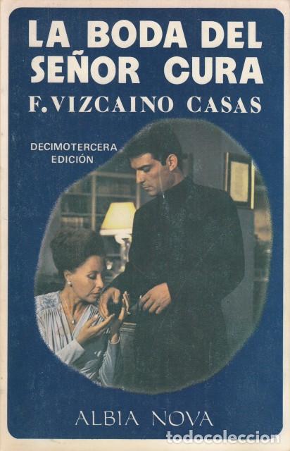 Libros: LA BODA DEL SE&Ntilde;OR CURA - VIZCAINO CASAS, FERNANDO
