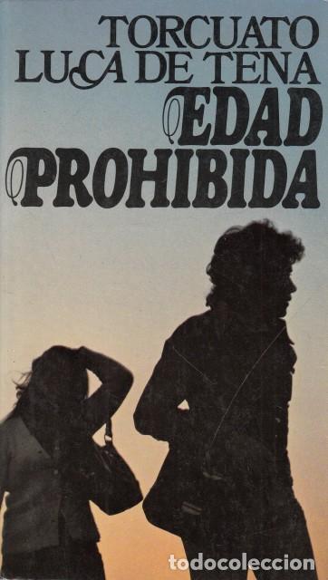 Libros: EDAD PROHIBIDA - LUCA DE TENA, TORCUATO - Foto 1