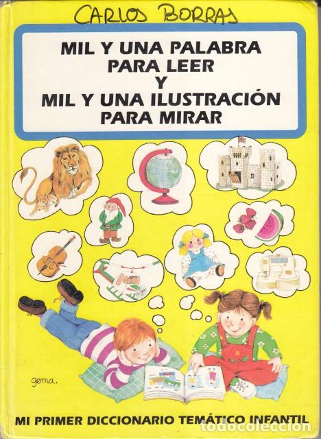 books: MIL Y UNA OALABRA PARA LEER Y MIL Y UNA ILUSTRACI&Oacute;N PARA MIRAR - EDITORIAL ESIN
