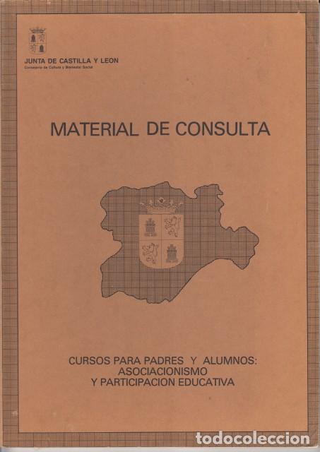 books: CURSOS PARA PADRES Y ALUMNOS: ASOCIACIONISMO Y PARTICIPACI&Oacute;N EDUCATIVA. MATERIAL DE CONSULTA - JUNTA