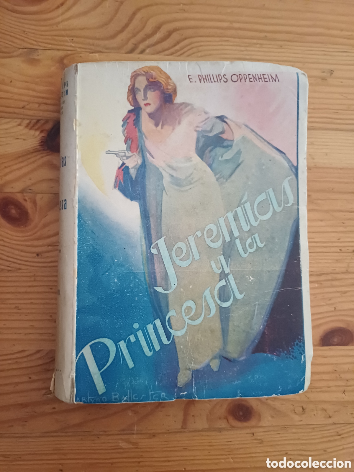 Libros: Jeremias y la princesa E. Phillips Oppenheim Editorial Cervantes 1942