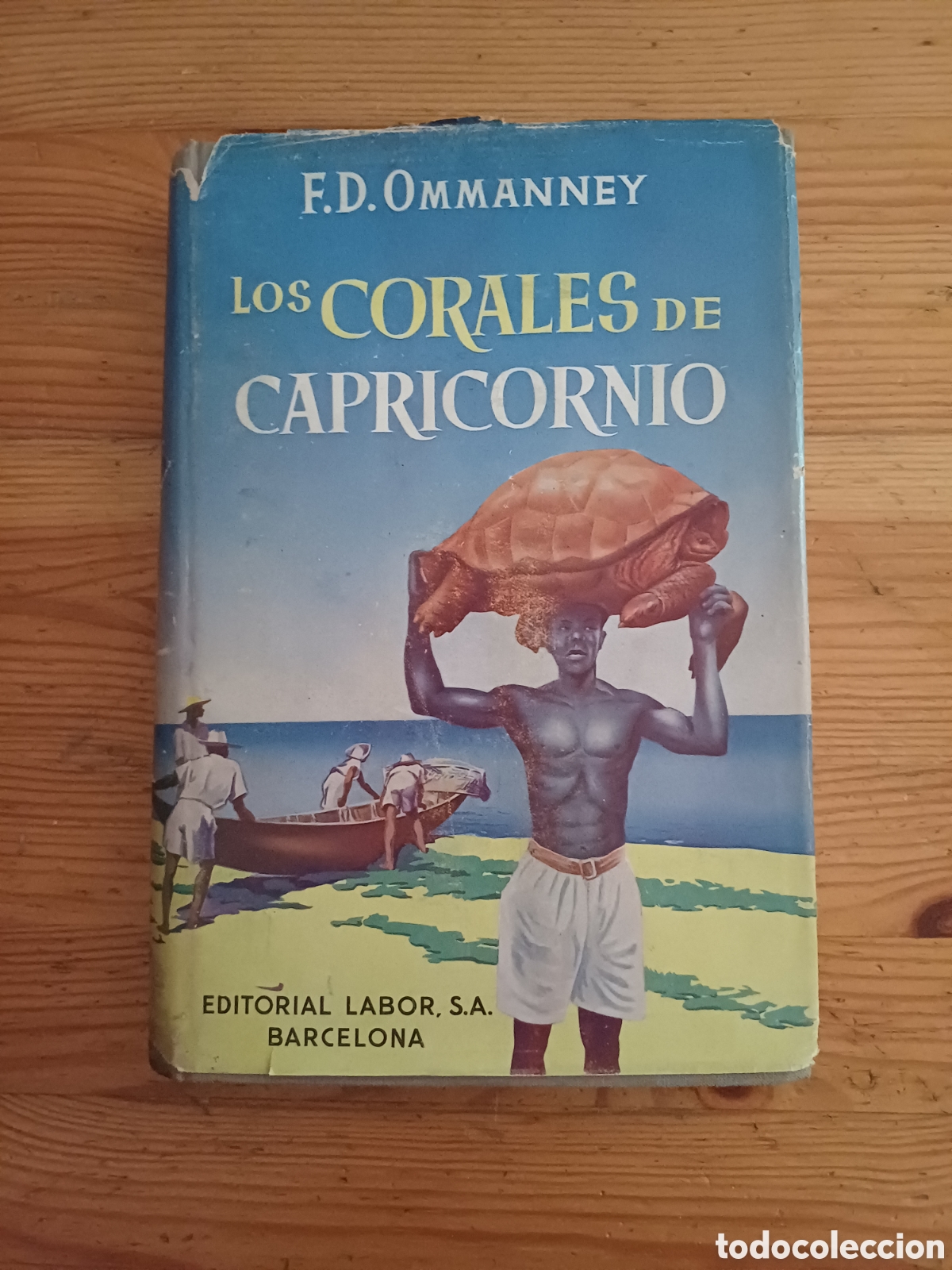 Libros: Los corales de Capricornio F.D. Ommanney Con 24 l&aacute;minas y un mapa versi&oacute;n Francisco Payarols