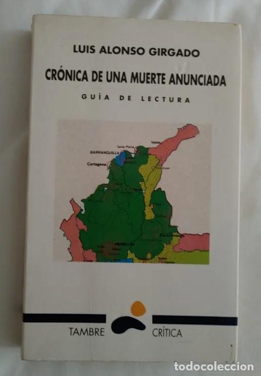 Libros: Cr&oacute;nica de una muerte anunciada : gu&iacute;a de lectura - Luis Alonso Girgado