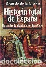 Livros em segunda m&atilde;o: Historia total de Espa&ntilde;a- 9788488787316