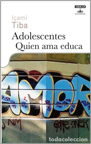 Livros em segunda m&atilde;o: Adolescentes. Quien ama educa- 9788403100978
