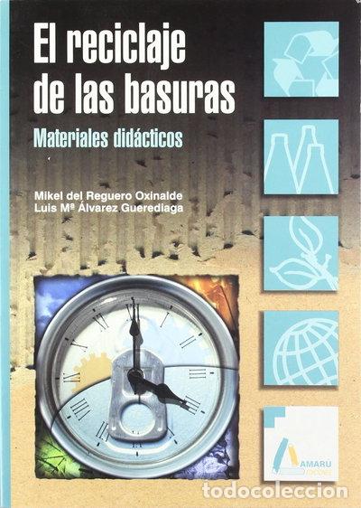 B&uuml;cher: El reciclaje de las basuras- 9788481961249