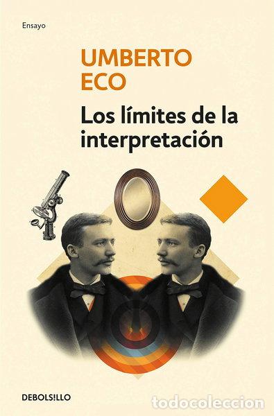 Libros: Los l&iacute;mites de la interpretaci&oacute;n- 9788490321225