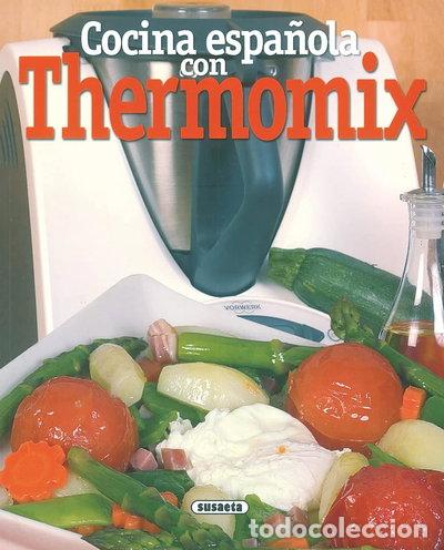 Libros: Cocina espa&ntilde;ola con Thermomix- 9788430557035