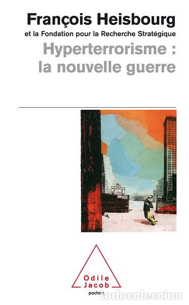 Libros: Hyperterrorisme : la nouvelle guerre- 9782738112897