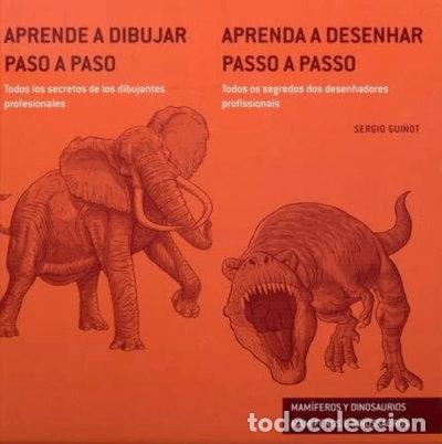 Libros: Aprende a dibujar paso a paso-- mam&iacute;feros y dinosaurios- 9788415227168