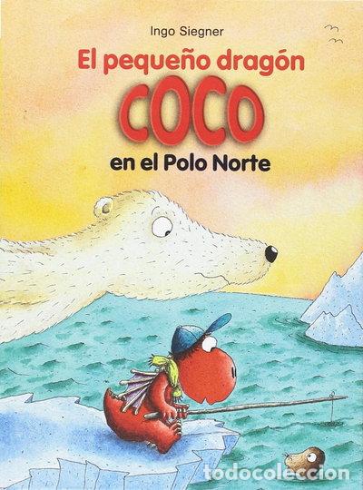 Livres: El peque&ntilde;o drag&oacute;n Coco en el Polo Norte- 9788424653729