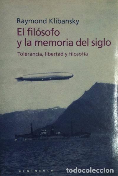 Livres: El fil&oacute;sofo y la memoria del siglo- 9788483072257