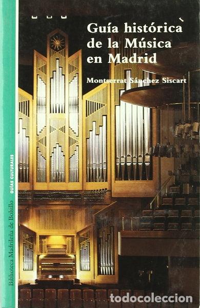 books: Gu&iacute;a hist&oacute;rica de la m&uacute;sica en Madrid- 9788445122174