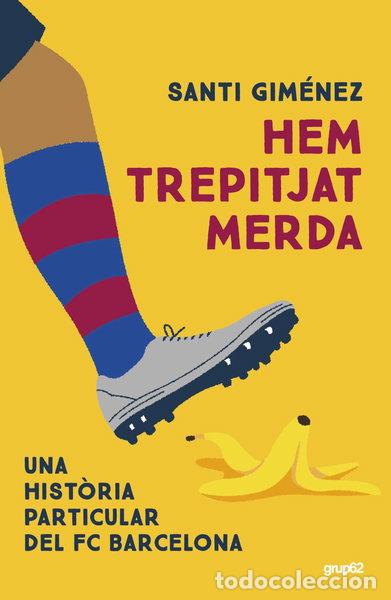 books: Hem trepitjat merda- 9788448042578