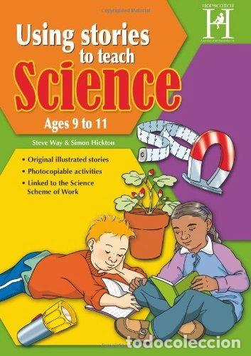 Libros: Using stories to teach science - ages 9-11- 9781905390786