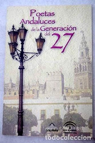 Libros: Poetas andaluces de la generaci&oacute;n del 27- 9788483050392