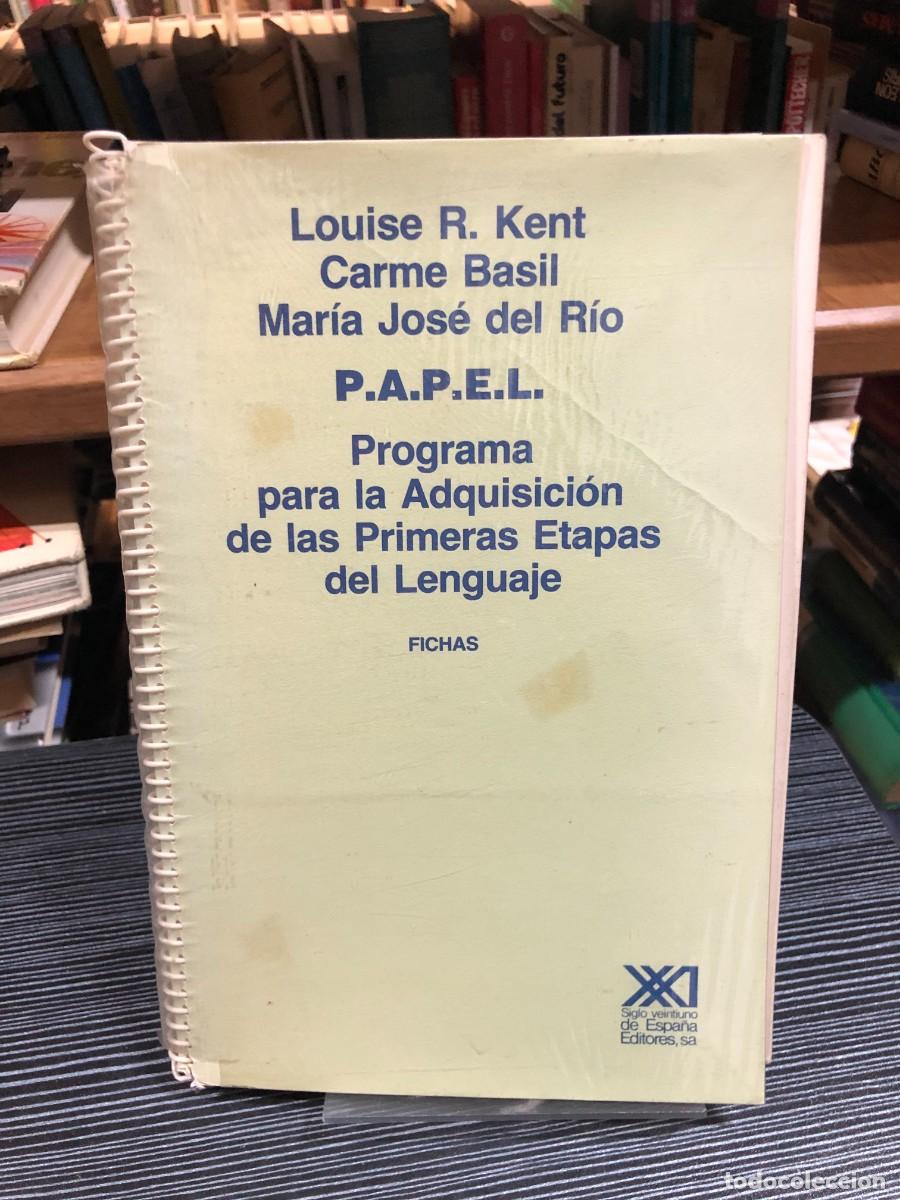 Libros: P.A.P.E.L. Programa para la Adquisici&oacute;n de las Primeras Etapas del Lenguaje (Fichas) Louise R. Kent,